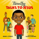 Book cover of: Timothy Talks to Jesus. By: Irene J. Steele