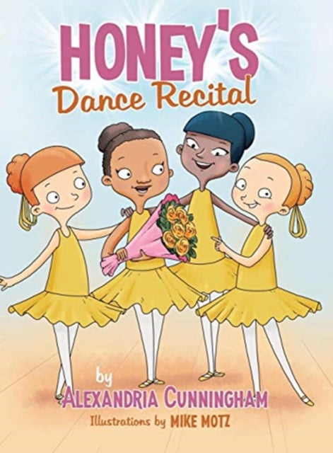 Book cover of: Honey's Dance Recital. By: Alexandria Cunningham