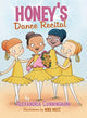 Book cover of: Honey's Dance Recital. By: Alexandria Cunningham