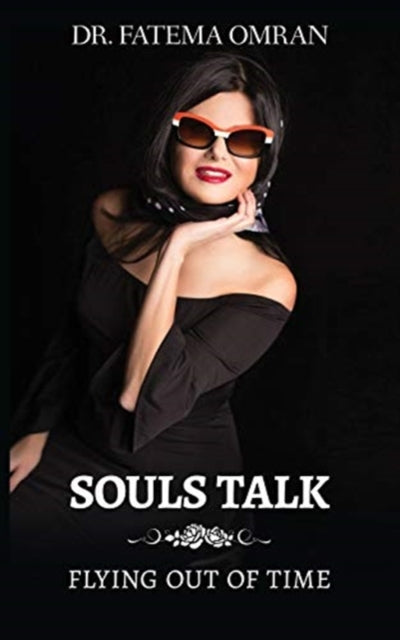 Book cover of: Souls Talk. By: Dr Fatema Omran