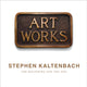 Book cover of: Stephen Kaltenbach: The Beginning and The End. By: Constance Lewallen