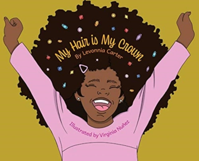Book cover of: My Hair Is My Crown