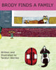 Book cover of: Brody Finds a Family. By: Taralyn Wernke