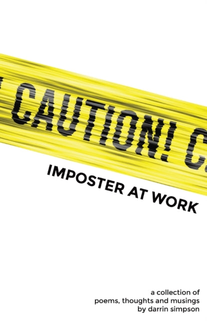 Book cover of: Caution Imposter at Work