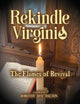 Book cover of: Rekindle Virginia