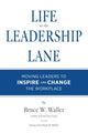 Book cover of: Life in the Leadership Lane