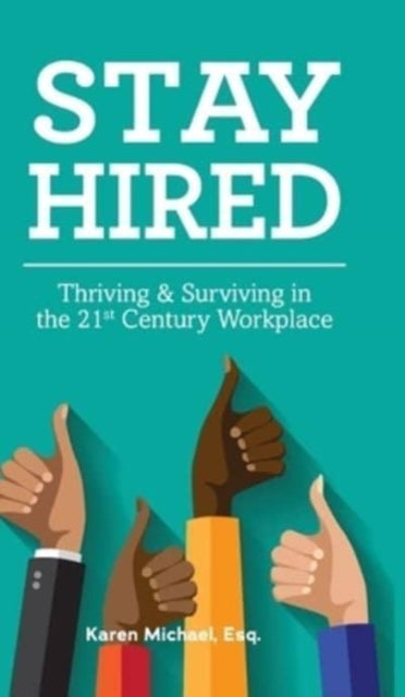 Book cover of: Stay Hired. By: Karen Michael