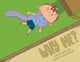 Book cover of: Why Me?