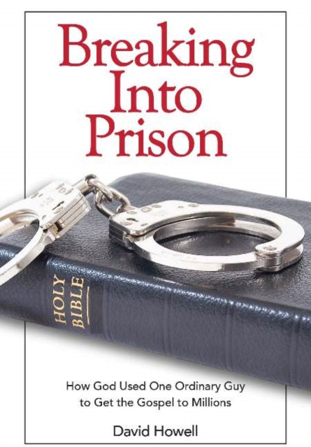 Book cover of: Breaking Into Prison. By: David Howell