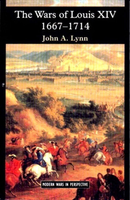 Book cover of: Wars of Louis XIV 1667-1714