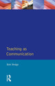 Book cover of: Teaching as Communication