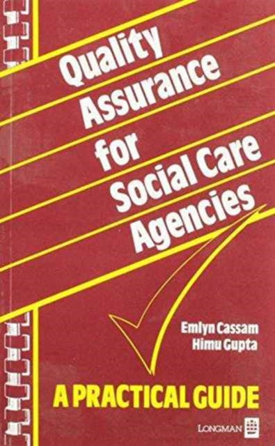 Book cover of: Quality Assurance for Social Care Agencies. By: Emlyn Cassam