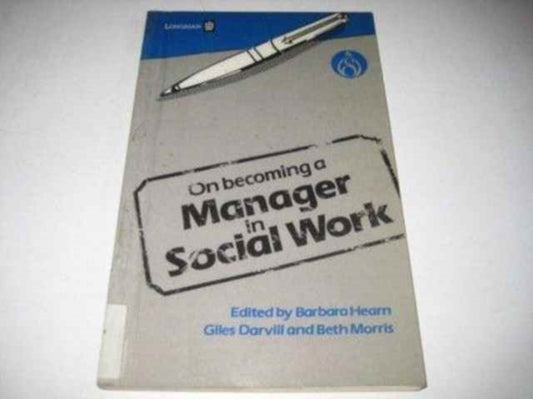 Book cover of: On Becoming a Manager in Social Work