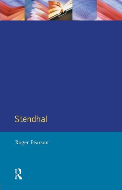 Book cover of: Stendhal. By: Roger Pearson