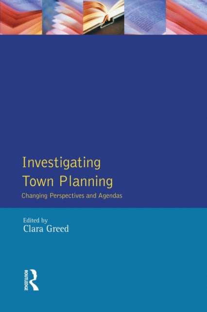 Book cover of: Investigating Town Planning. By: Clara Greed