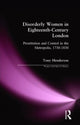 Book cover of: Disorderly Women in Eighteenth-Century London. By: Tony Henderson