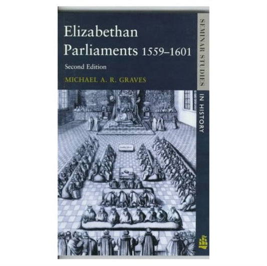 Book cover of: Elizabethan Parliaments 1559-1601