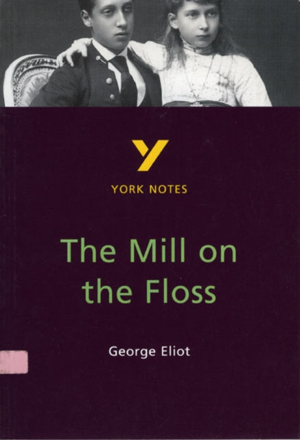 Book cover of: Mill on the Floss for 2025, 2026 exams. By: Nicola Griffin