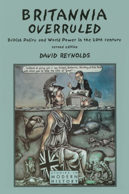 Book cover of: Britannia Overruled. By: David Reynolds