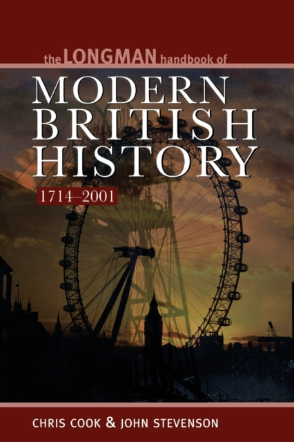 Book cover of: Longman Handbook to Modern British History 1714 - 2001