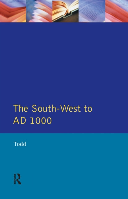 Book cover of: South West to 1000 AD