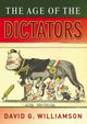 Book cover of: Age of the Dictators. By: D.G. Williamson