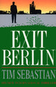 Book cover of: Exit Berlin. By: Tim Sebastian