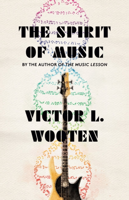 Book cover of: Spirit of Music. By: Victor L. Wooten