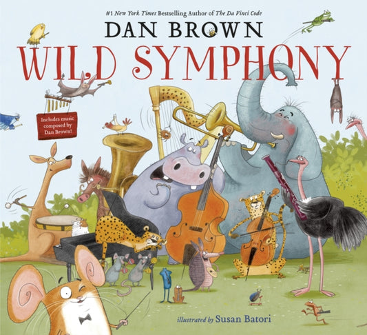 Book cover of: Wild Symphony. By: Dan Brown
