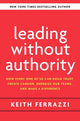 Book cover of: Leading Without Authority