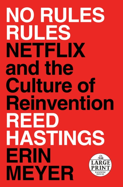Book cover of: No Rules Rules. By: Reed Hastings
