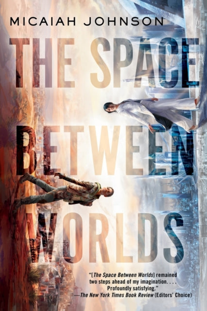 Book cover of: Space Between Worlds. By: Micaiah Johnson