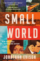 Book cover of: Small World. By: Jonathan Evison