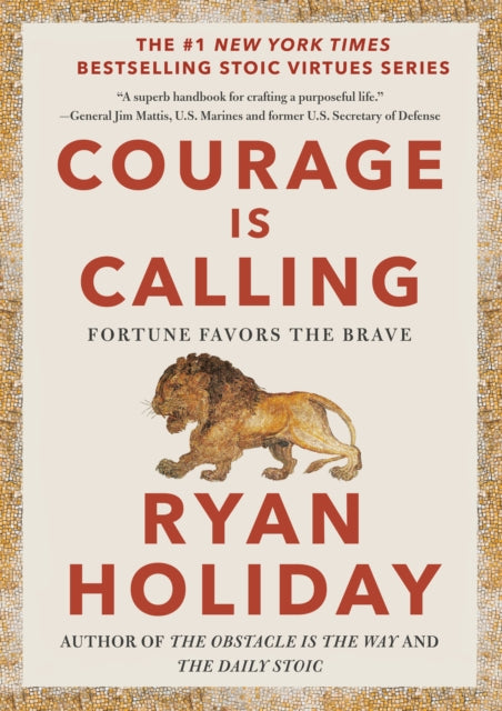 Book cover of: Courage Is Calling. By: Ryan Holiday
