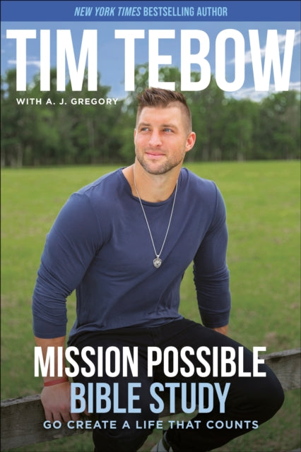 Book cover of: Mission Possible Bible Study. By: Tim Tebow