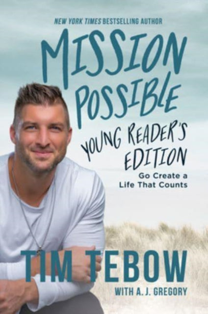 Book cover of: Mission Possible Young Reader's Edition. By: Tim Tebow