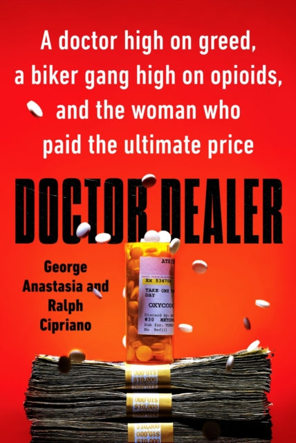 Book cover of: Doctor Dealer. By: George Anastasia