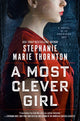 Book cover of: Most Clever Girl. By: Stephanie Marie Thornton
