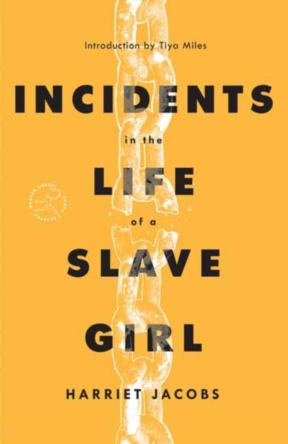 Incidents in the Life of a Slave Girl 9780593230367 Harriet A. Jacobs