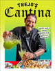 Book cover of: Trejo's Cantina. By: Danny Trejo