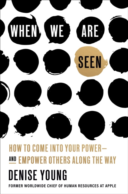 Book cover of: When We Are Seen. By: Denise Young