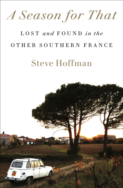 Book cover of: Season for That. By: Steve Hoffman