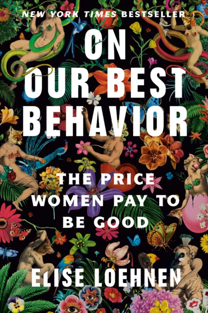 Book cover of: On Our Best Behavior