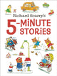 Book cover of: Richard Scarry's 5-Minute Stories. By: Richard Scarry