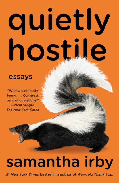 Book cover of: Quietly Hostile. By: Samantha Irby