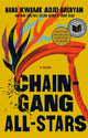Book cover of: Chain-gang All-stars. By: Nana Kwame Adjei-Brenyah