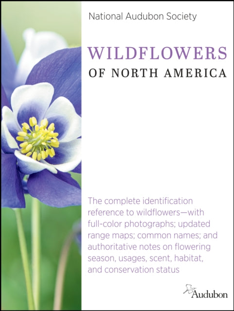 Book cover of: National Audubon Society Wildflowers of North America. By: Jim Cirigliano
