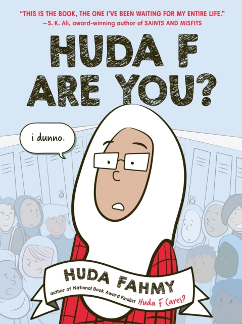 Book cover of: Huda F Are You?: A Graphic Novel. By: Huda Fahmy