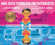 Book cover of: Mis dos pueblos fronterizos/ My Two Border Towns. By: David Bowles