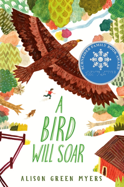 Book cover of: Bird Will Soar. By: Alison Green Myers